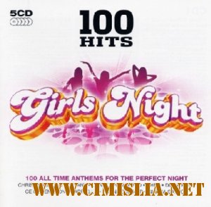 100 Hits Girls Night [5CD] [2008 / MP3 / 320 kb]