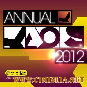 Annual Kaos 2012 [2012 / MP3 / 320 kb]