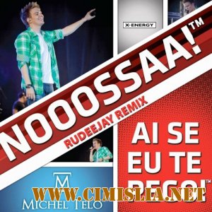 Michel Tel&#243; - Ai Se Eu Te Pego (Rudeejay Remix) [2012 / MP3 / 320 kb]
