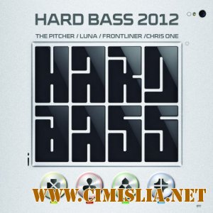 Hard Bass [2012 / MP3 / 320 kb]