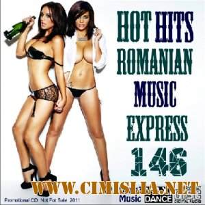 Hot Hits Romanian Music Express Vol.146 [15.02.2012 / MP3 / 320 kb]