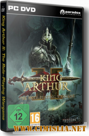 King Arthur 2: The Role-Playing Wargame [2012 / ENG / RUS]