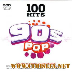 Various Artists - 100 Hits - 90s Pop [5 CD] [2009 / MP3 / 320 kb]