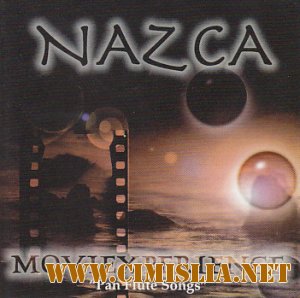 Nazca - Movi Experience "Pan Flute Songs" [2006 / MP3 / 320 kb]