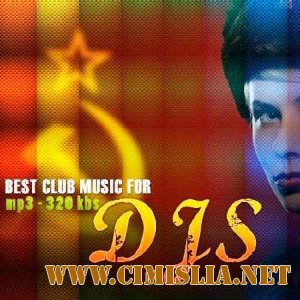 Club music for Djs vol.3 [2012 / MP3 / 320 kb]