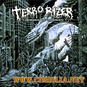 Terrorizer - Hordes of Zombies [2012 / MP3 / 197 kb]