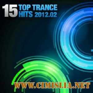 15 Top Trance Hits 02 [2012 / MP3 / 320 kb]