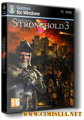 Stronghold 3 [v 1.9.26498] [Repack] [2011 / RUS]