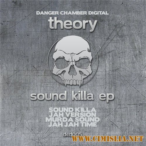Theory - Sound Killa EP [2011 / MP3 / 320 kb]