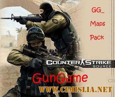 GG_ Maps Pack для Counter-Strike Source [2007 / ENG / RUS]