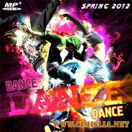 Dance Dance Dance Spring [2012 / MP3 / 256 kb]