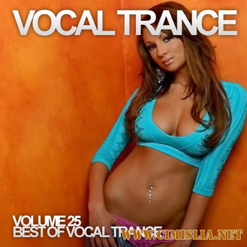 Vocal Trance Volume 25 [2012 / MP3 / 320 kb]