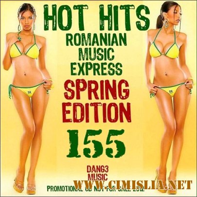 Hot Hits Romanian Music Express Vol.155 [20.03.2012 / MP3 / 192-320 kb]