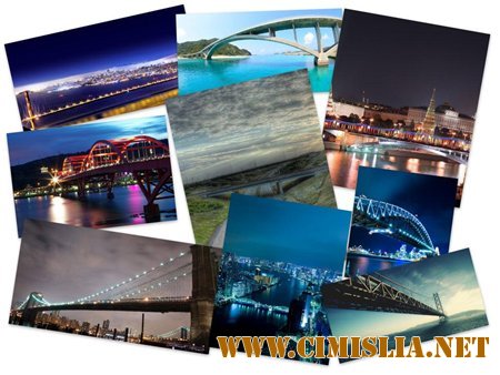 Beautiful Bridges HD Wallpapers/Великолепные мосты [2011]