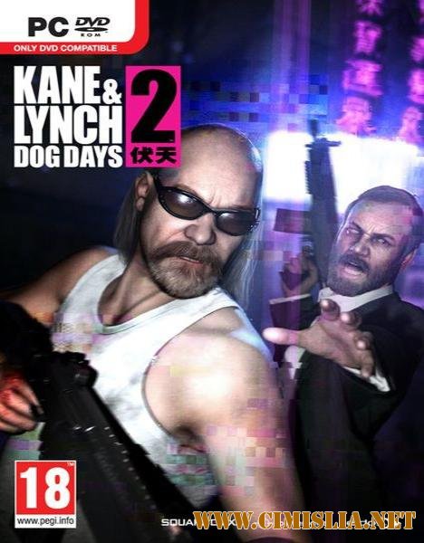 Kane & Lynch 2: Dog Days / Кейн и Линч 2: Собачьи дни [RePack] [2010 / ENG / RUS]