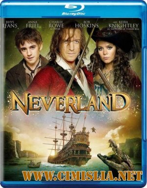 Неверлэнд / Neverland [01-02 Part из 02] [2011 / HDRip | Лицензия]