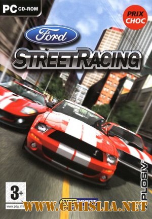 Ford Street Racing [Repack] [2007 / ENG / RUS]