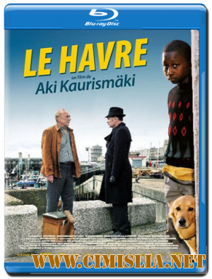 Гавр / Le Havre [2011 / HDRip]