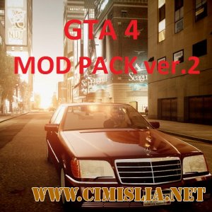 GTA 4 / Grand Theft Auto IV: Полностью готовая сборка модов [Pack] [2010-2011 / ENG]