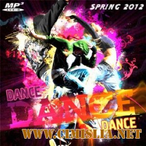 Dance Dance Dance Spring [2012 / MP3 / 256 kb]