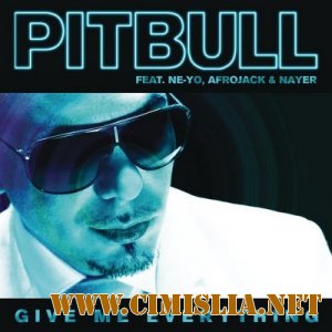 Pitbull ft. Ne-Yo, Afrojack, Nayer - Give Me Everything (MaxiGroove Remix) [2012 / HDRip]