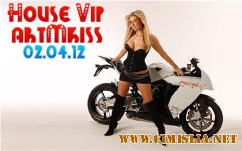 House Vip [02.04.2012 / MP3 / 320kb]