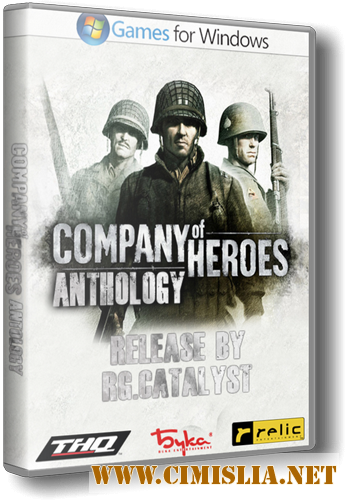 Company of Heroes. Anthology [Repack] [2009 / RUS]