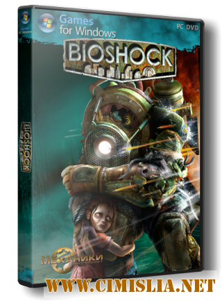 BioShock [RePack] [2007 / RUS / ENG]