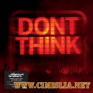 The Chemical Brothers - Don't Think  [2012 / MP3 / 320 kb]