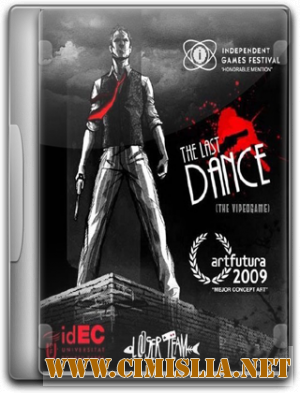 The Last Dance [RePack] [2009 / RUS / ENG]