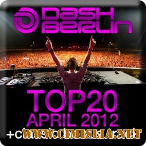 Dash Berlin Top 20 April [2012 / MP3 / 320 kb]