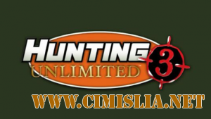 Hunting Unlimited 3 [2004 / RUS]
