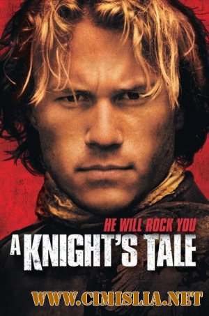 История рыцаря / A Knight's Tale [2001 / HDRip]