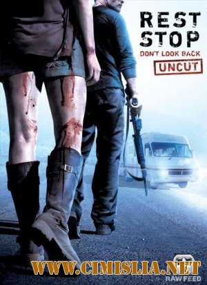 Остановка 2: Не оглядывайся назад / Rest Stop: Don’t Look Back [2008 / HDRip]
