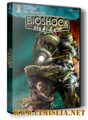 BioShock [RePack] [2007 / RUS / ENG]