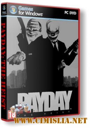 PayDay: The Heist [RePack] [2011 / RUS / ENG]