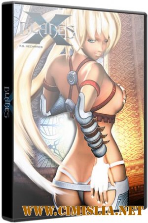 X-Blades [RePack] [2009 / MULTI5 / ENG / RUS]