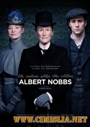 Таинственный Альберт Ноббс / Albert Nobbs [2011 / DVDRip]