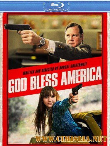 Боже, благослови Америку / God Bless America [2011 / HDRip]