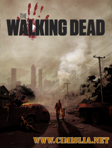 The Walking Dead - Episode 1 [RePack] [2012 / RUS / ENG]
