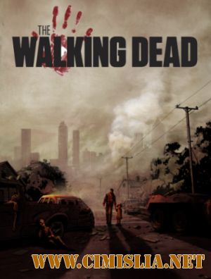 The Walking Dead - Episode 1 [RePack] [2012 / RUS / ENG]