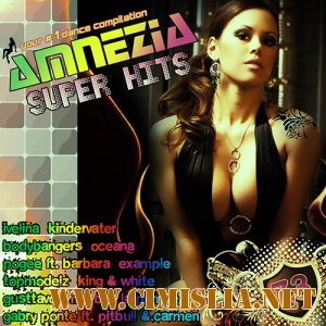 Amnezia Super Hits 73 [17.05.2012 / MP3 / 320 kb]