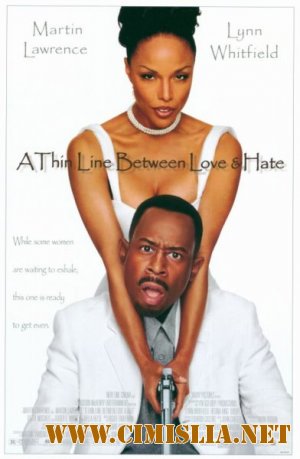 Тонкая грань между любовью и ненавистью / A Thin Line Between Love and Hate [1996 / DVDRip]