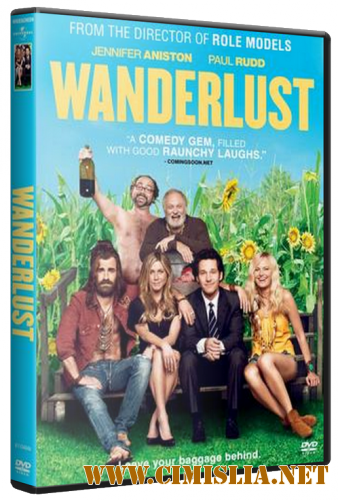Страсть к перемене мест / Wanderlust [2012 / HDRip | Лицензия]