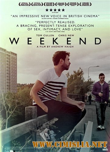Уик-энд / Weekend [2011 / HDRip]