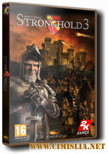 Stronghold 3: Gold Edition [1.10.27781] [Repack] [2011 / RUS / ENG]