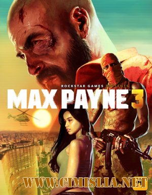 Max Payne 3 [RePack] [2012 / ENG / RUS]