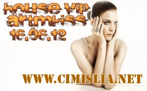 House Vip [16.06.2012 / MP3 / 320 kb]