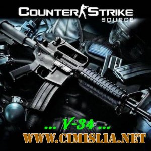 Counter-Strike: Source v34 - No-Steam Full + Setti мастерсервер [2004 / RUS]