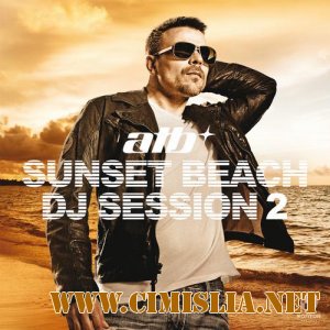 ATB Sunset Beach DJ Session 2 [2012 / MP3 / 320 kb]